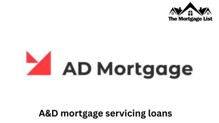 A&D mortgage servicing loans