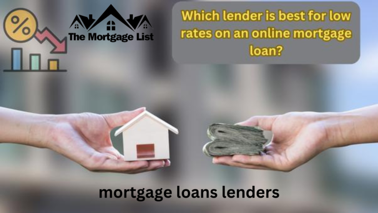 mortgage loans lenders