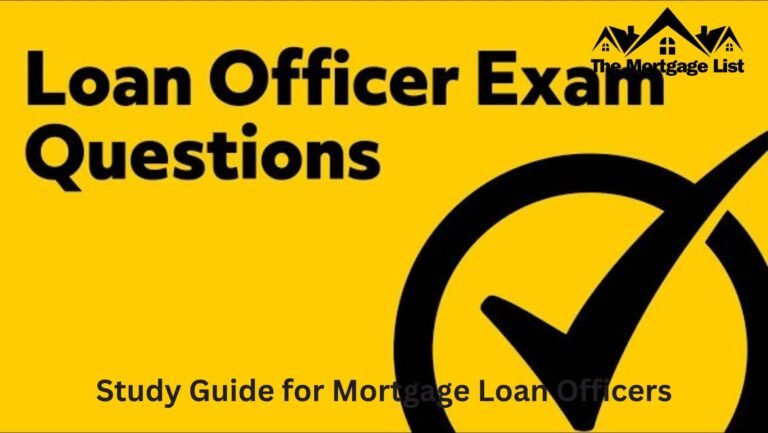 Study Guide for Mortgage Loan Officers