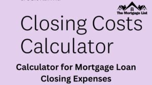 Calculator for Mortgage Loan Closing Expenses