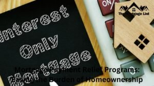 Mortgage Payment Relief Programs: Easing the Burden of Homeownership