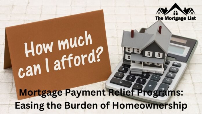 Mortgage Payment Relief Programs